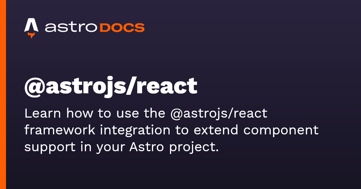  astrojs react astro documentation